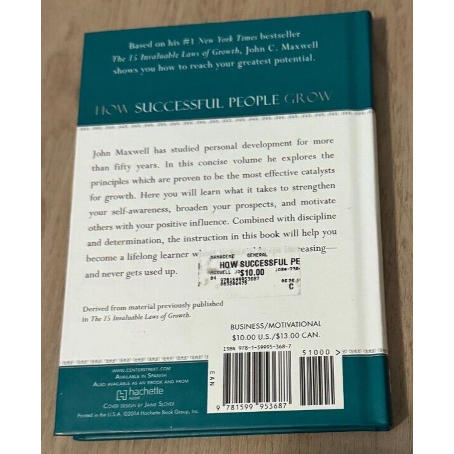 How Successful People Grow: 15 Ways to Get Ahead in Life by John C. Maxwell