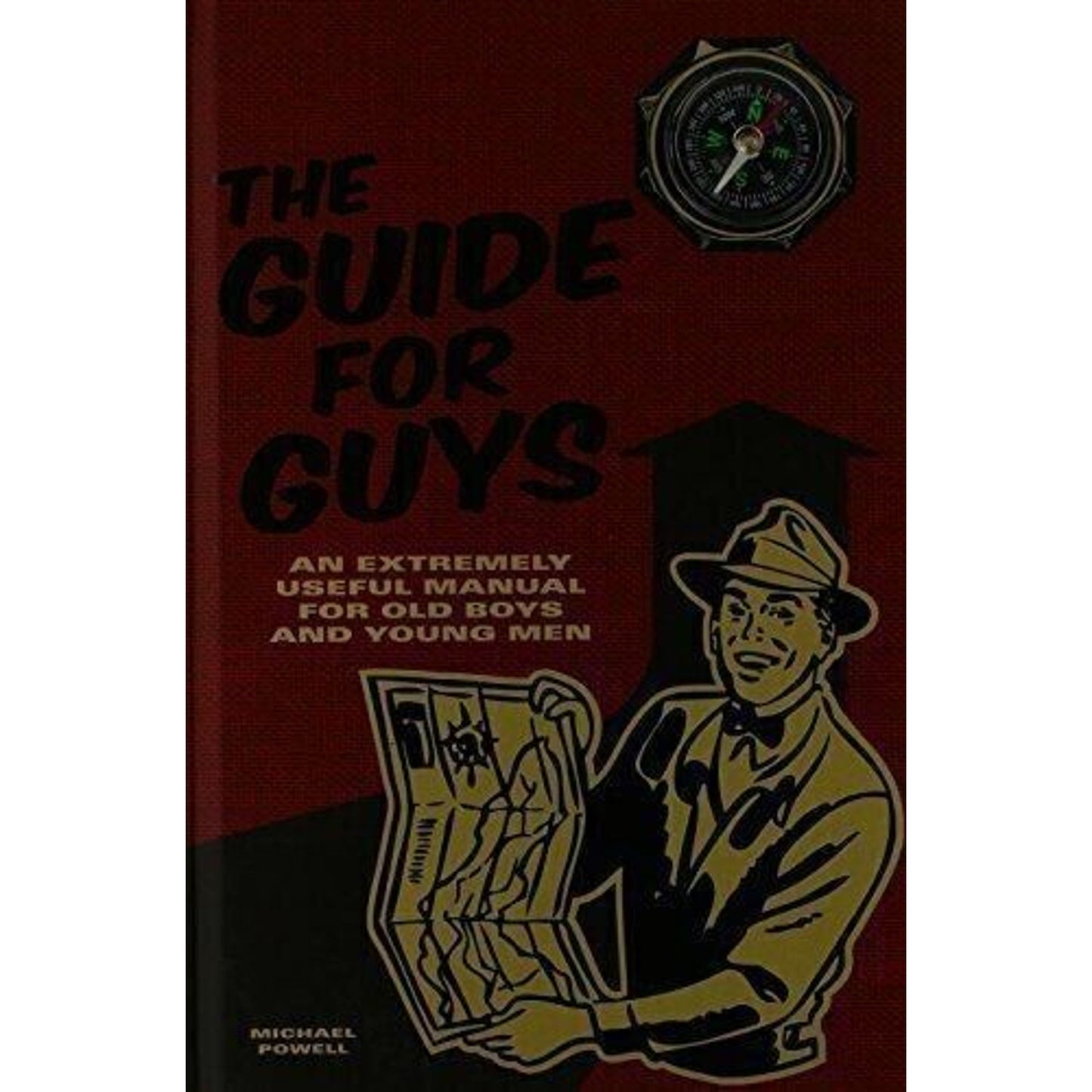 The Guide for Guys by Michael Powell (2007, Hardcover)